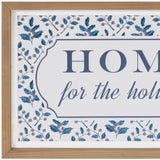 10" X 19" Blue And White Home For The Holidays Wood Framed Art