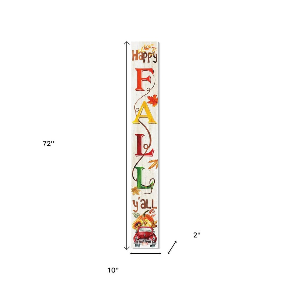 72" Brown Orange And Yellow Solid Wood Happy Fall Porch Sign