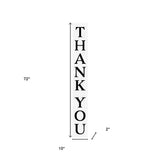 72" Black And White Solid Wood Thank You Porch Sign