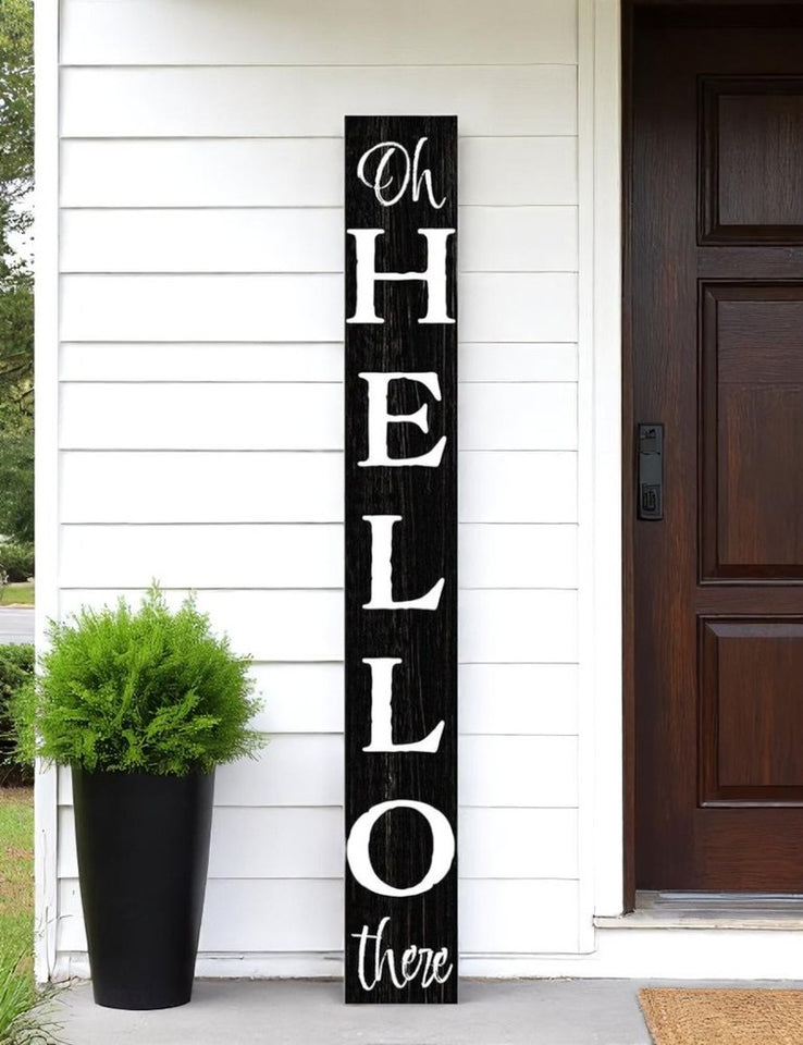 72" Black And White Solid Wood Hello There Porch Sign