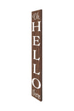 72" Brown And White Solid Wood Hello Porch Sign