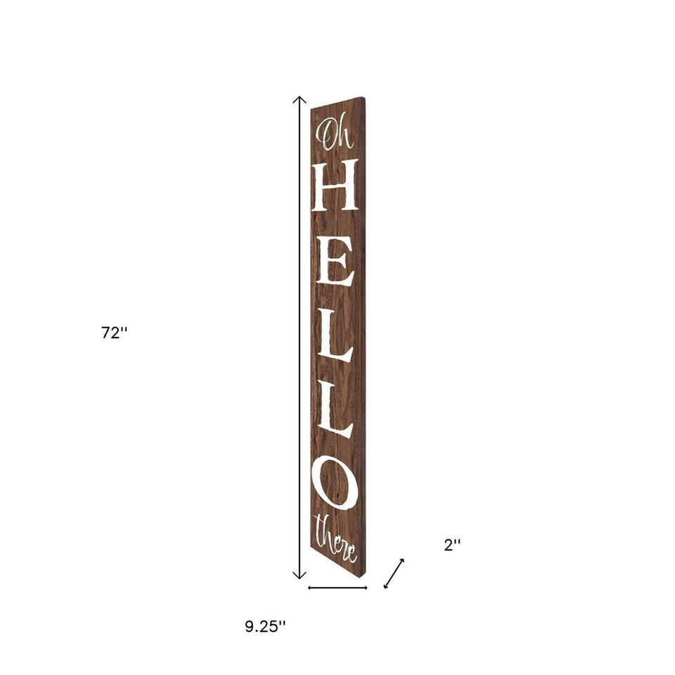 72" Brown And White Solid Wood Hello Porch Sign