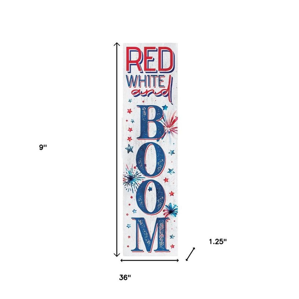 36" Blue Red And White Solid Wood Red White Boom July Fourth Fireworks Porch Sign