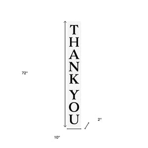 72" Black And White Solid Wood Thank You Porch Sign